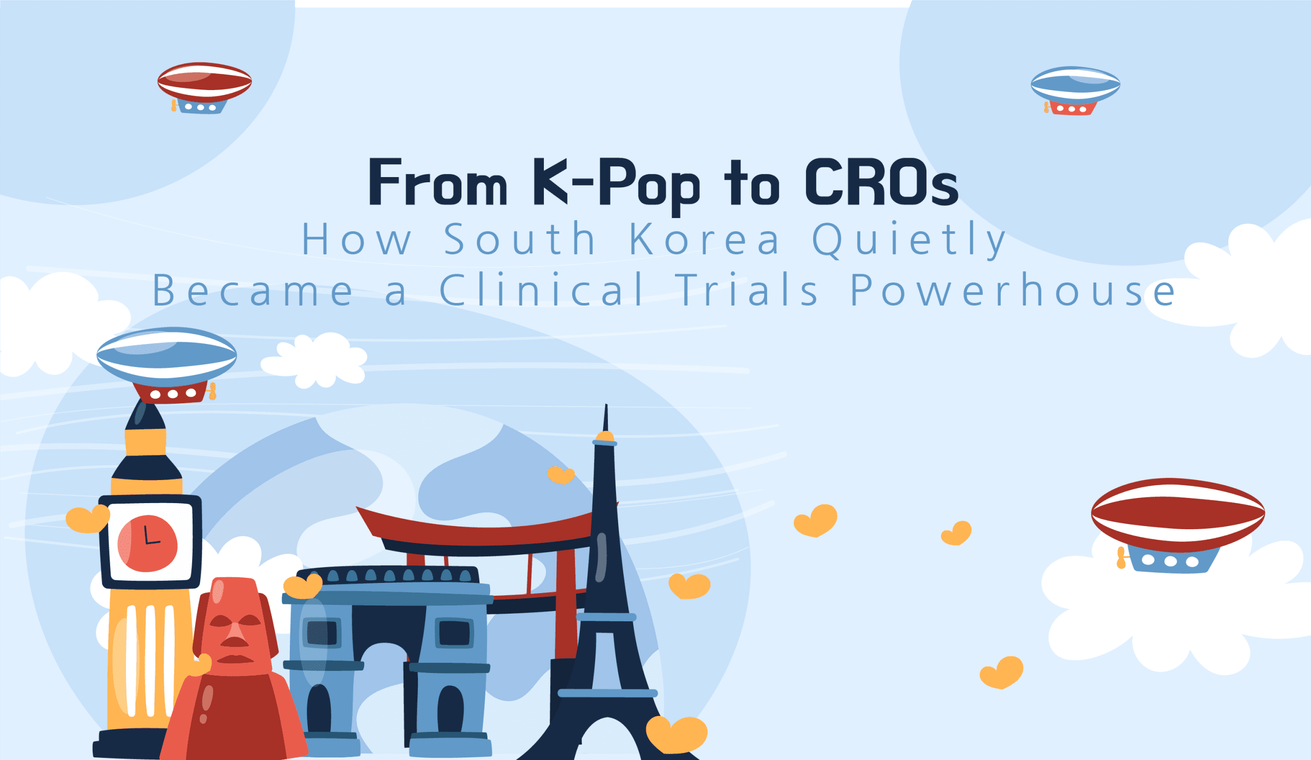 From K-Pop to CROs How South Korea Quietly Became a Clinical Trials Powerhouse